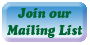 Join our Mailing List